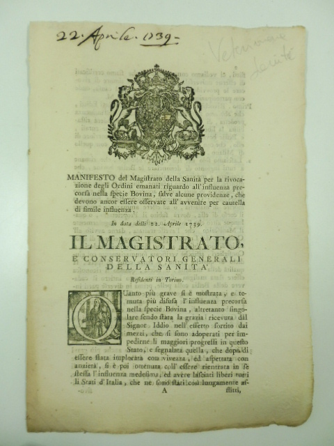 Manifesto del Magistrato della Sanità per la rivocazione degli ordini emanati riguardo all'influenza precorsa nella specie bovina salve alcune providenze che devono ancor essere osservate all'avvenire per cautela di simile influenza